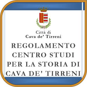 REGOLAMENTO CENTRO STUDI PER LA STORIA DI CAVA DE' TIRRENI